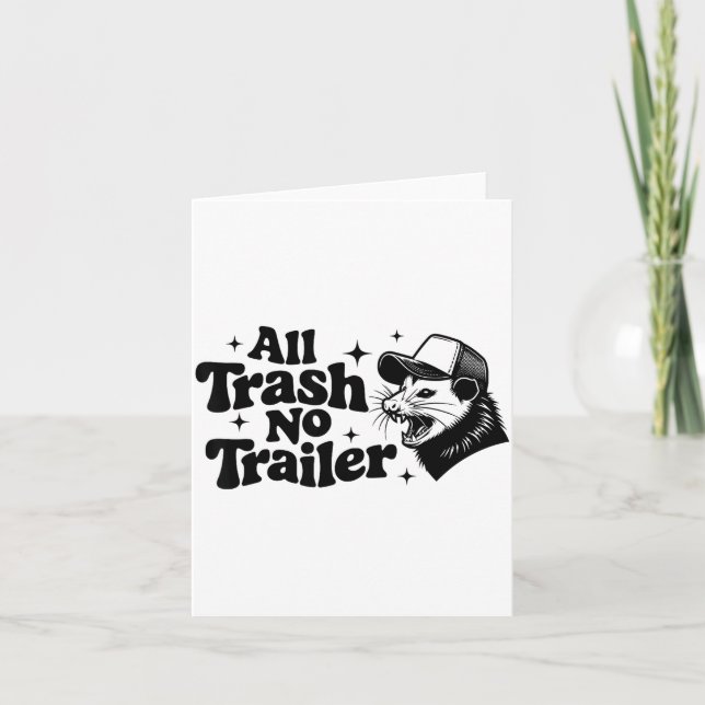 All Trash No Trailer Redneck Ironic Ossum Quote Gi Card (Front)
