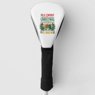 All Want Christmas Brew Beer Glasses Pine Hops Golf Head Cover