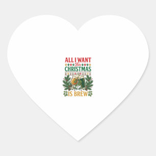 All Want Christmas Brew Beer Glasses Pine Hops Heart Sticker