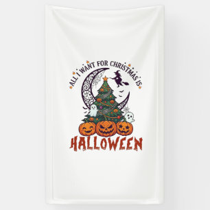 All Want Christmas Halloween Tree Pumpkins Ghosts_ Banner