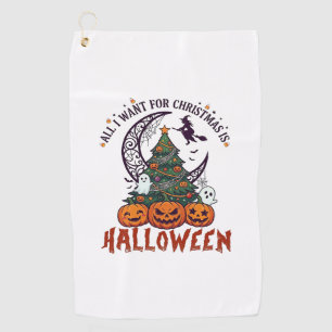 All Want Christmas Halloween Tree Pumpkins Ghosts_ Golf Towel
