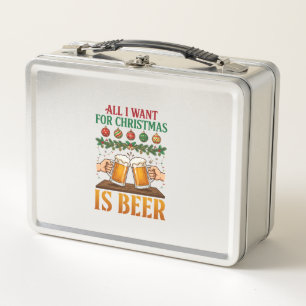 All Want Christmas Is Beer Toasting Mugs Ornaments Metal Lunch Box