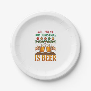 All Want Christmas Is Beer Toasting Mugs Ornaments Paper Plate