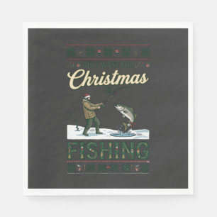 All Want Christmas Is Fishing Fisherman Fish Snowf Napkin