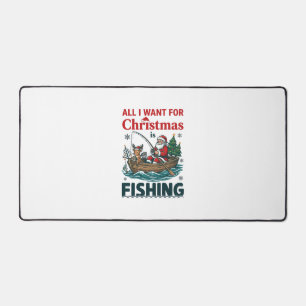 All Want Christmas Is Fishing Santa Reindeer Boat Desk Mat