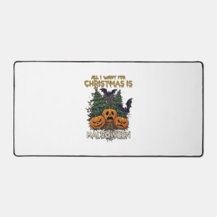 All Want Christmas Is Halloween Pumpkins Trees Bat Desk Mat