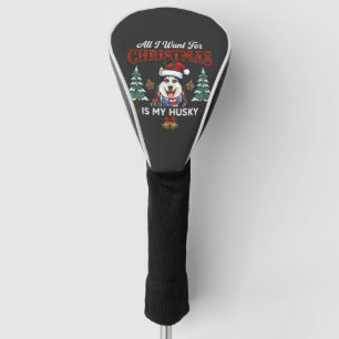 All Want Christmas Is Husky Dog Santa Hat Golf Head Cover
