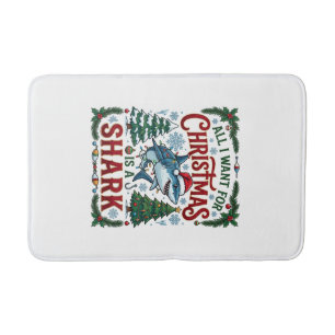 All Want Christmas Shark Pine Trees Bath Mat