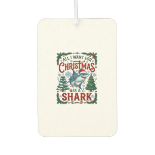All Want Christmas Shark Pine Trees Car Air Freshener