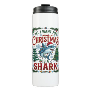 All Want Christmas Shark Pine Trees Thermal Tumbler