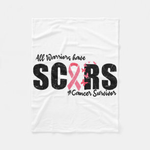 All Warriors Have Scars Breast Cancer Survivor Fig Fleece Blanket