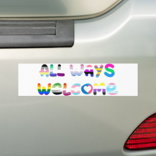 All Ways Welcome LGBTQIA+ inclusivity queer pride Bumper Sticker