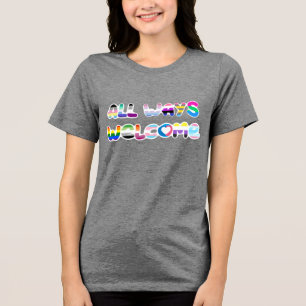 All Ways Welcome LGBTQIA+ inclusivity queer pride Tri-Blend Shirt