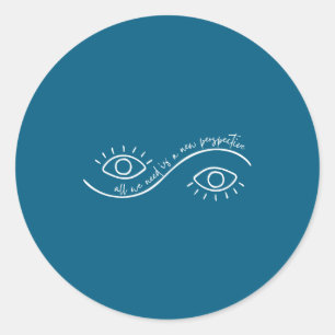 All We Need Is A New Perspective Optometry Future  Classic Round Sticker