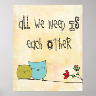 all we need is each other poster