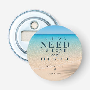 All We Need Is Love Beach Wedding Favour Bottle Opener