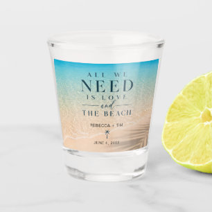 All We Need Is Love Beach Wedding Favour Shot Glass