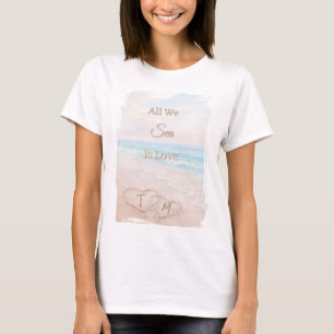 All We Sea Is Love Beach Hearts Sand Bride T-Shirt