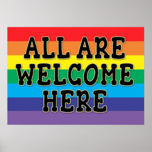 ALL WELCOME HERE YARD SIGN or
