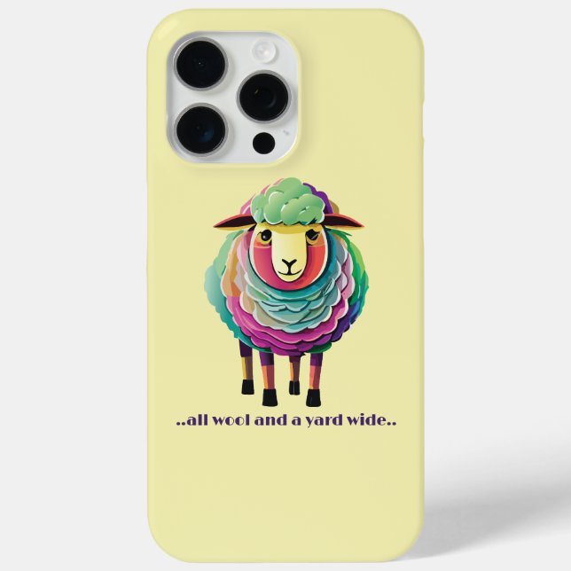 All Wool and a Yard Wide Case-Mate iPhone Case (Back)