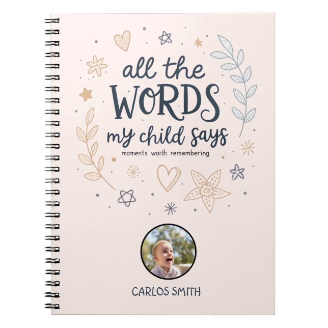 All Words My Child Says Notebook (Front)