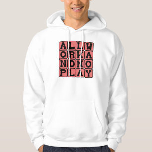 All Work And No Play, What Makes Jack A Dull Boy Hoodie