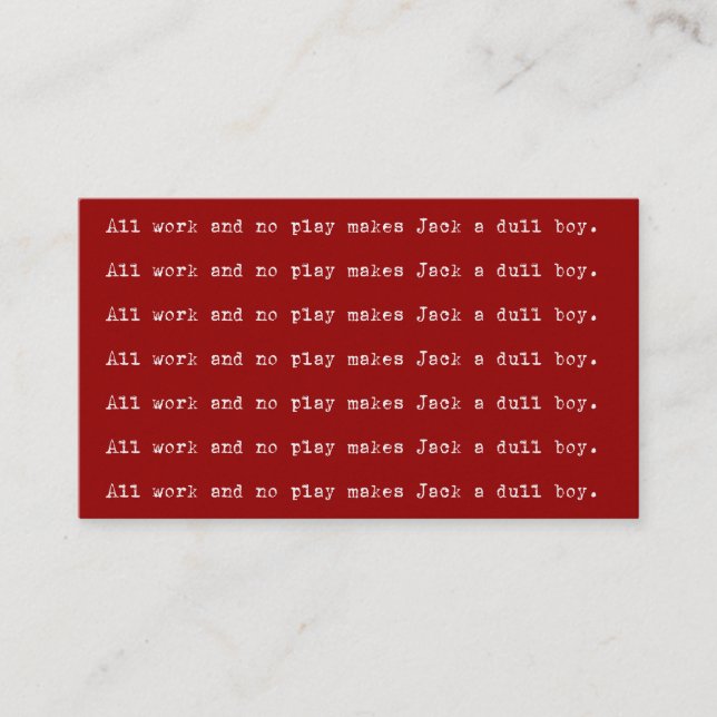 All Work and No Play Writer Business Card (Front)
