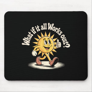 All Works Out Retro Rubber Hose Sun Motivational P Mouse Mat