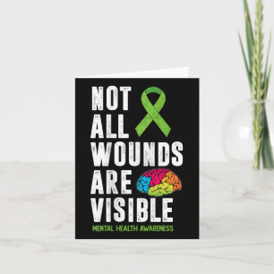 All Wounds Are Not Visible Mental Health Awareness Card