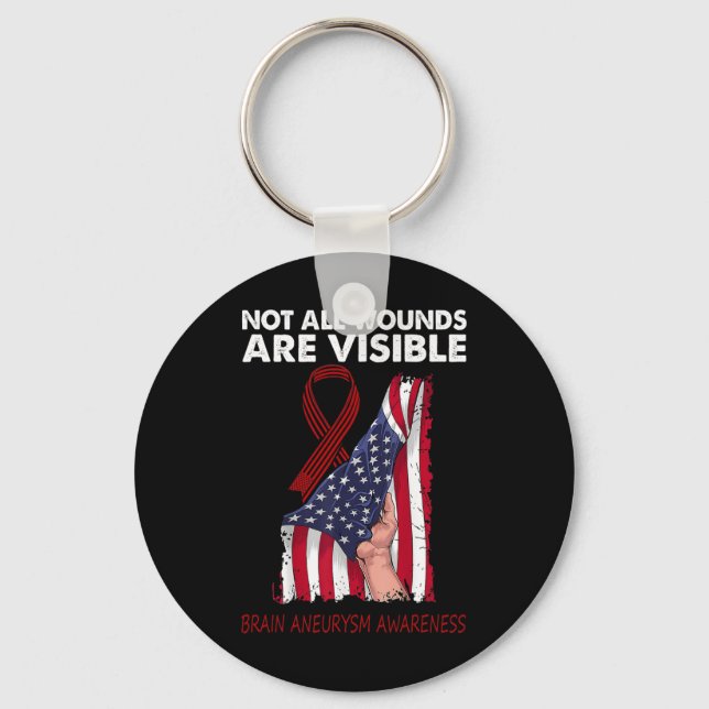 All Wounds Are Visible Brain Aneurysm Awareness 1  Key Ring (Front)