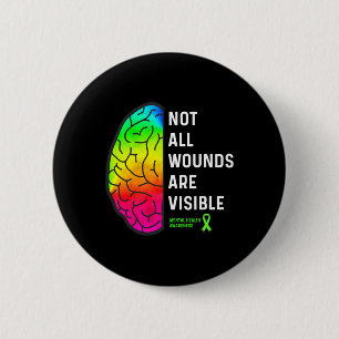 All Wounds Are Visible - Mental Health Awareness 6 Cm Round Badge