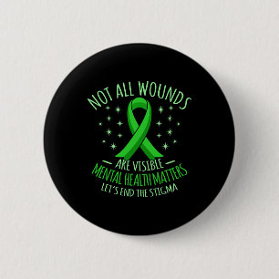 All Wounds Are Visible Mental Health Awareness Gra 6 Cm Round Badge