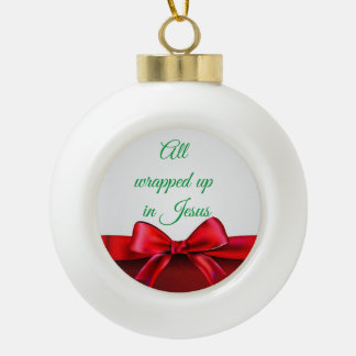 All Wrapped Up In Jesus Ceramic Ball Christmas Or Ceramic Ball Christmas Ornament