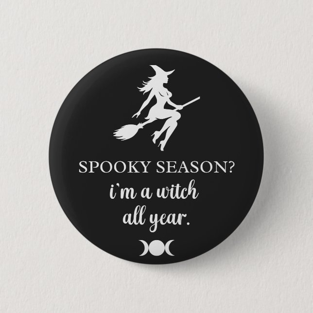 all year witch • witchcraft graphic ||  6 cm round badge (Front)