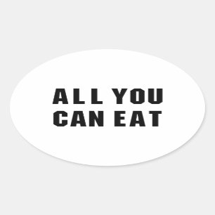 ALL YOU CAN EAT OVAL STICKER