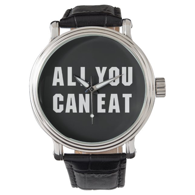 ALL YOU CAN EAT WATCH (Front)