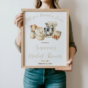 All You Knead is Love! Bridal Shower Welcome Sign