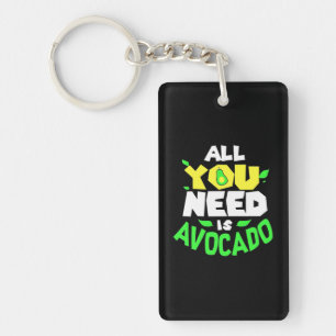 All You Need Is Avocado Key Ring