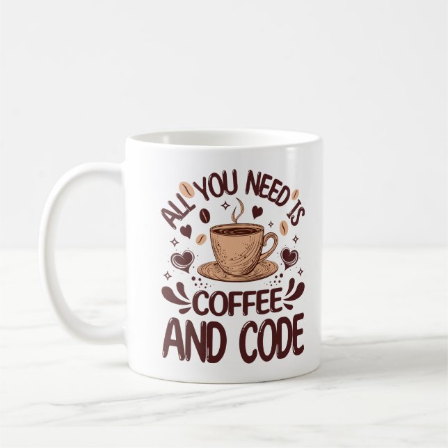 All You Need Is Coffee And Code Workaholic Cafe Mug (Left)