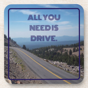 All You Need is Drive Personalised Coaster