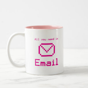 All you need is email Two-Tone coffee mug