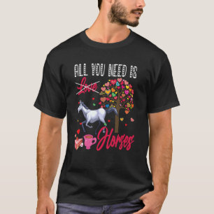 All You Need Is Horses Valentine's Day Hearts Farm T-Shirt