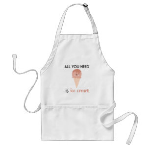 All You Need is Ice Cream // Fun Summer Quote Standard Apron
