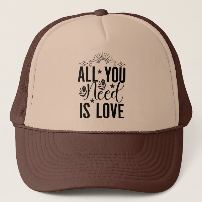 All You Need is Love-20230 Trucker Hat (Front)