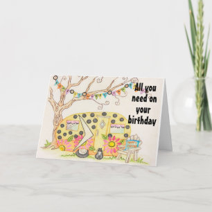ALL YOU NEED IS LOVE/A CAMPER/ME ON BIRTHDAY CARD
