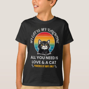 All You Need Is Love & A Cat T-Shirt, Funny Cat  T-Shirt