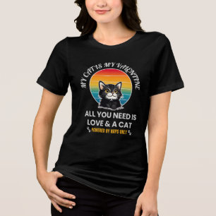 All You Need Is Love & A Cat T-Shirt, Funny Cat Tri-Blend Shirt