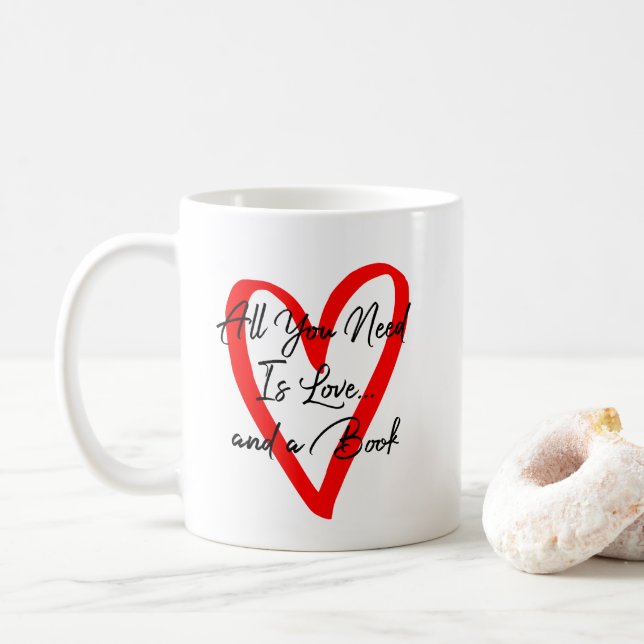 All You Need is Love and a Book Black Writing Coffee Mug (With Donut)
