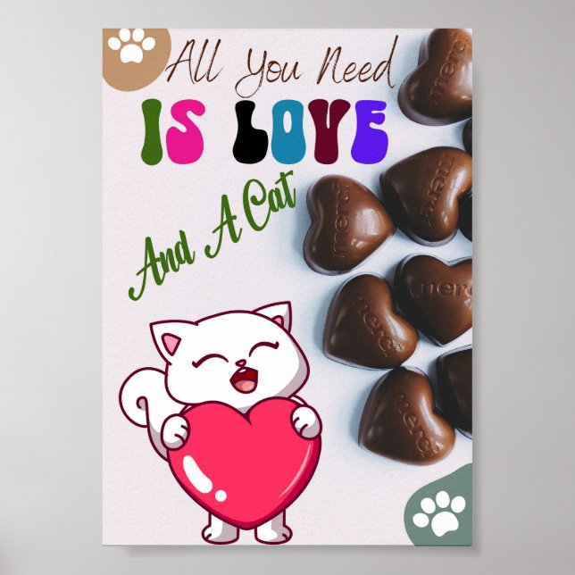 All You Need Is Love And A Cat, Cats Lovers Poster (Front)