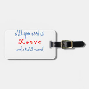All you need is love and a cat named... luggage tag